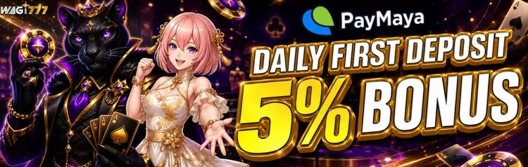 PayMaya Daily First Deposit 5% Bonus promotion banner
